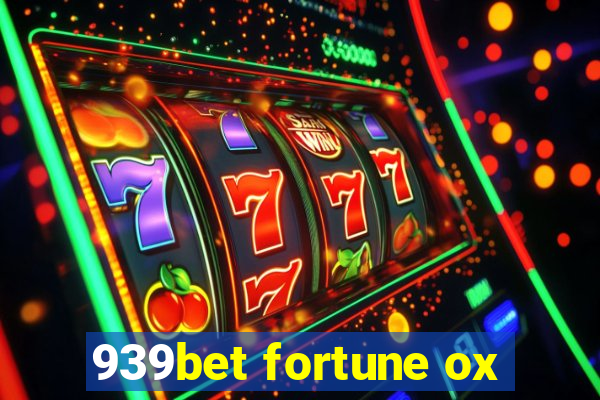 939bet fortune ox